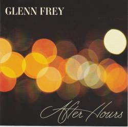 Glenn Frey : After Hours